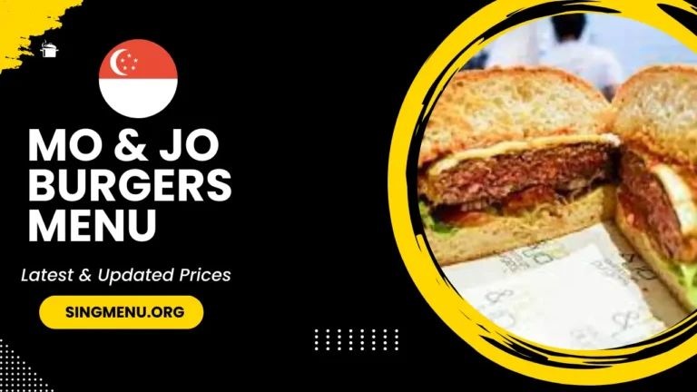 Mo & Jo Burgers Menu Singapore Prices 2024