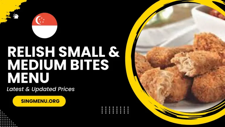 Relish Small & Medium Bites Menu Singapore Prices 2024