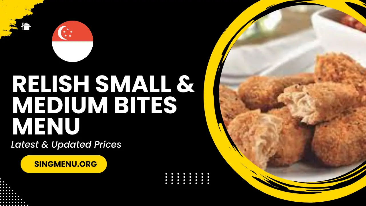 Relish Small & Medium Bites Menu Singapore