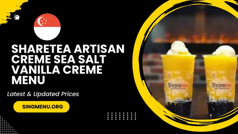 Sharetea Artisan Creme Sea Salt Vanilla Creme Menu Singapore Prices 2024