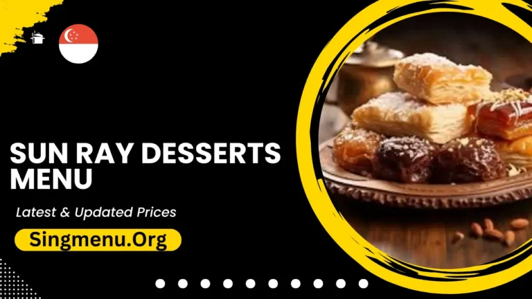 Sun Ray Desserts Menu Singapore Prices 2024