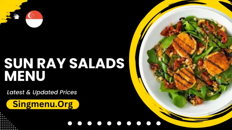 Sun Ray Salads Menu Singapore Prices 2024