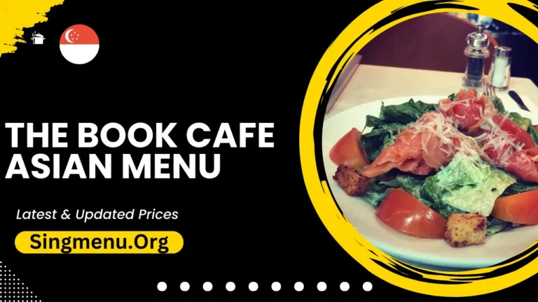 The Book Cafe Asian Menu Singapore Prices 2024