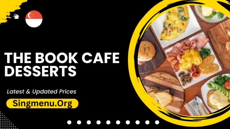 The Book Cafe Desserts Menu Singapore Prices 2024