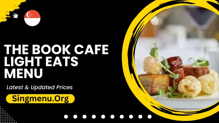 The Book Cafe Light Eats Menu Singapore Prices 2024