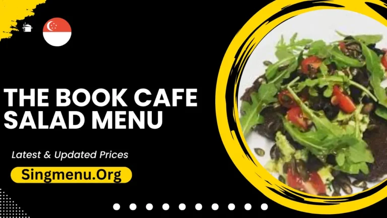 The Book Cafe Salad Menu Singapore Prices 2024