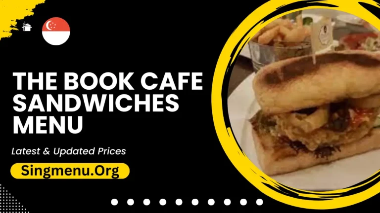 The Book Cafe Sandwiches Menu Singapore Prices 2024