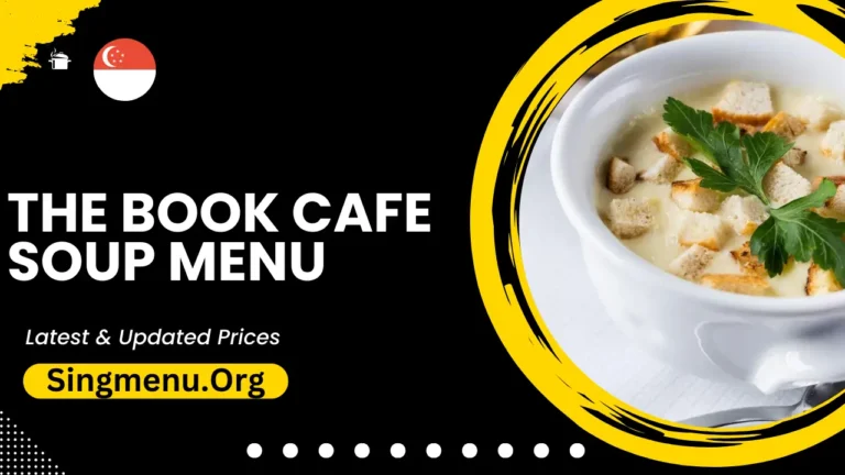 The Book Cafe Soup Menu Singapore Prices 2024