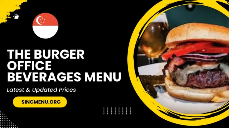 The Burger Office Beverages Menu Singapore Prices 2024