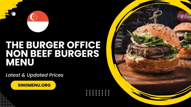 The Burger Office Non Beef Burgers Menu Singapore Prices 2024