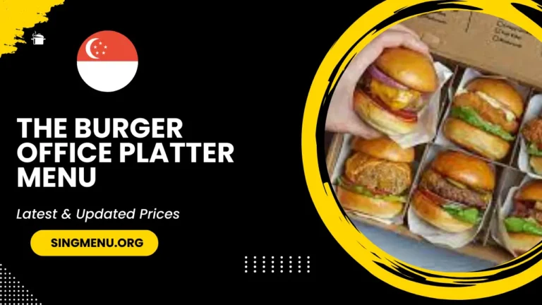 The Burger Office Platter Menu Singapore Prices 2024