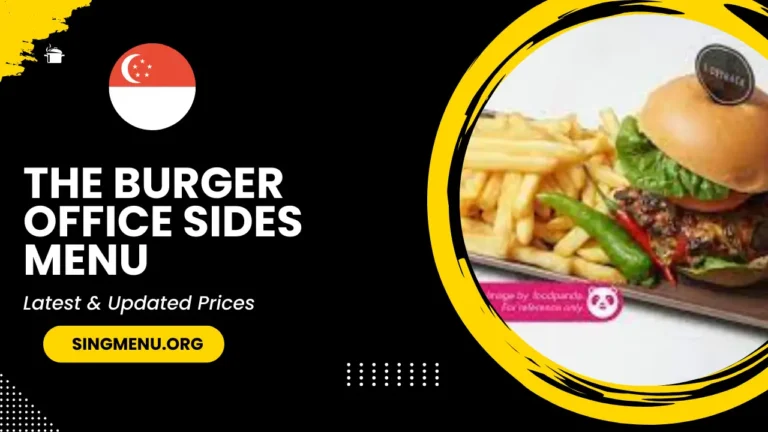 The Burger Office Sides Menu Singapore Prices 2024