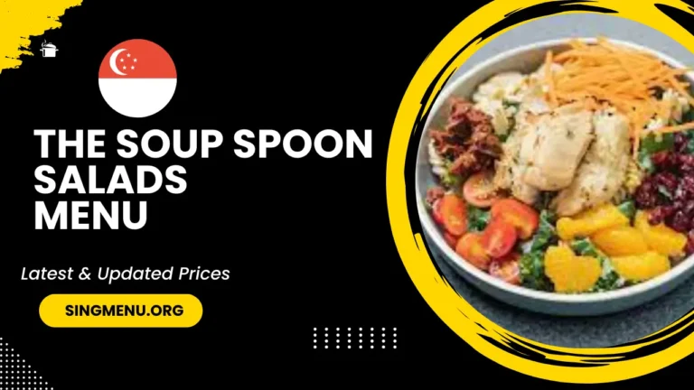 The Soup Spoon Salads Menu Singapore Prices 2024