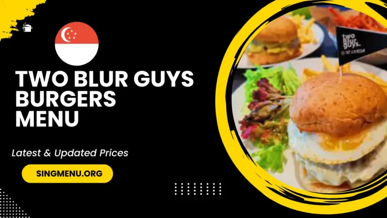 Two Blur Guys Burgers Menu Singapore Prices 2024