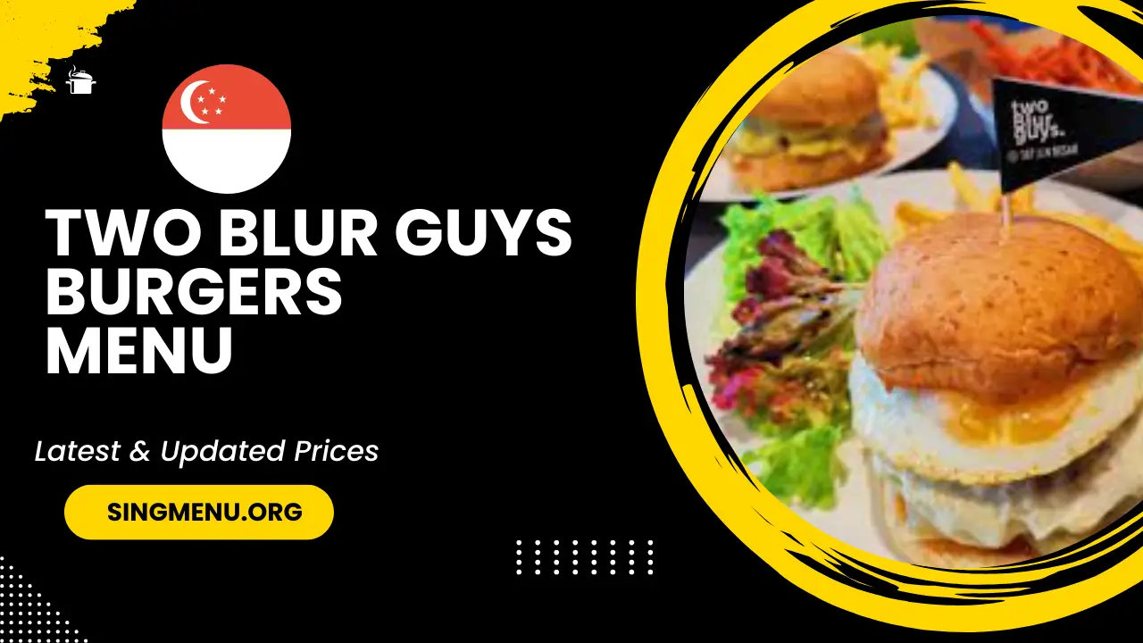 Two Blur Guys Burgers Menu Singapore