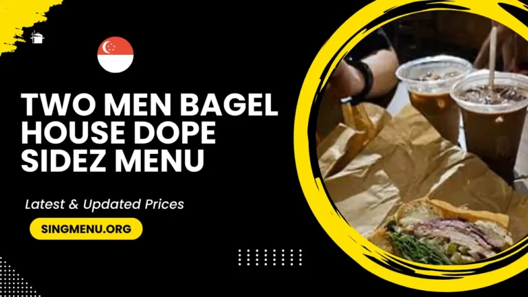 Two Men Bagel House Dope Sidez Menu Singapore Prices 2024