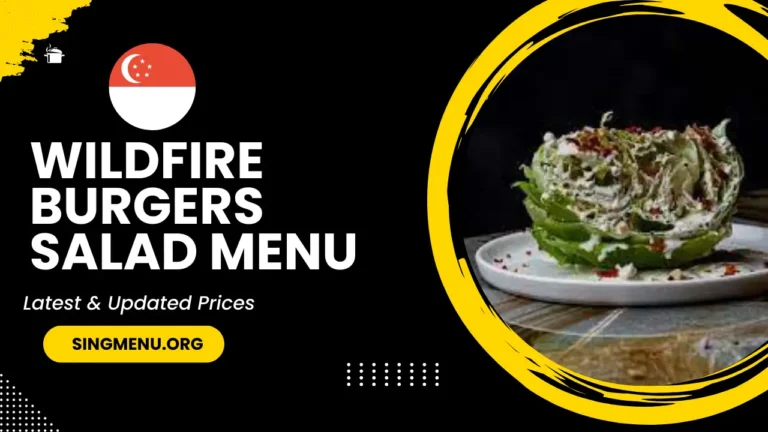 Wildfire Burgers Salad Menu Singapore Prices 2024