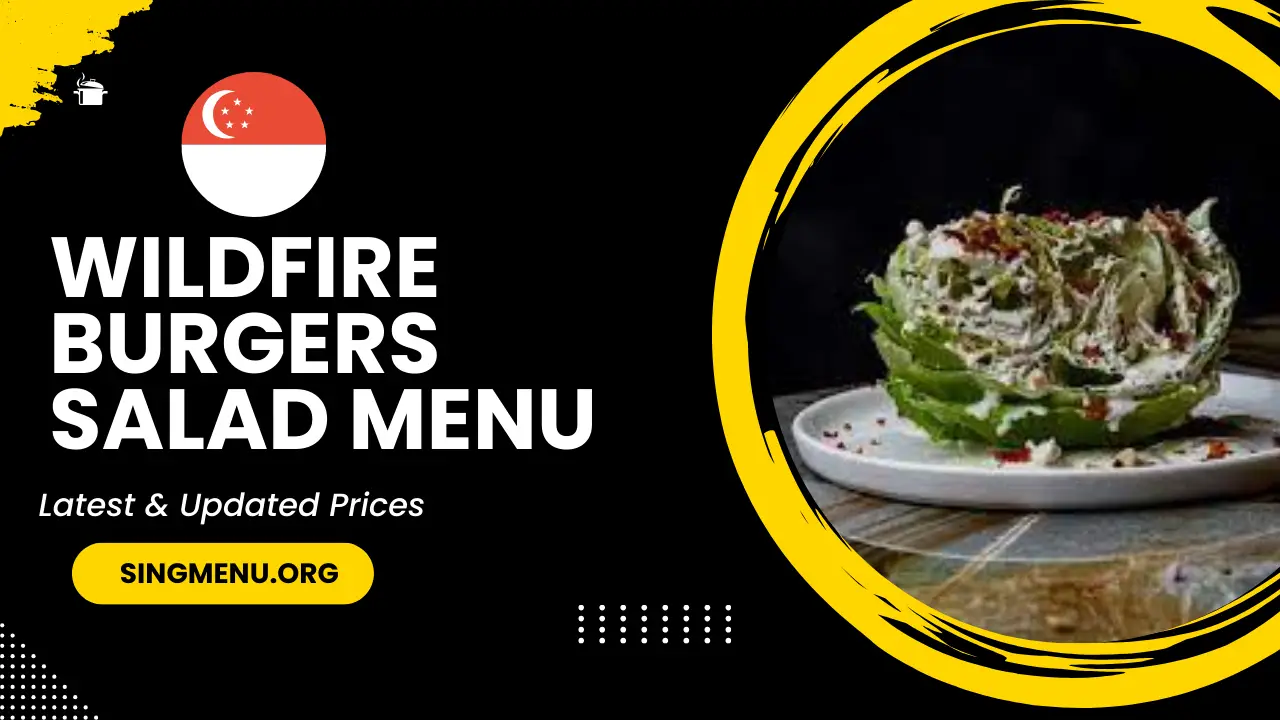 Wildfire Burgers Salad Menu Singapore