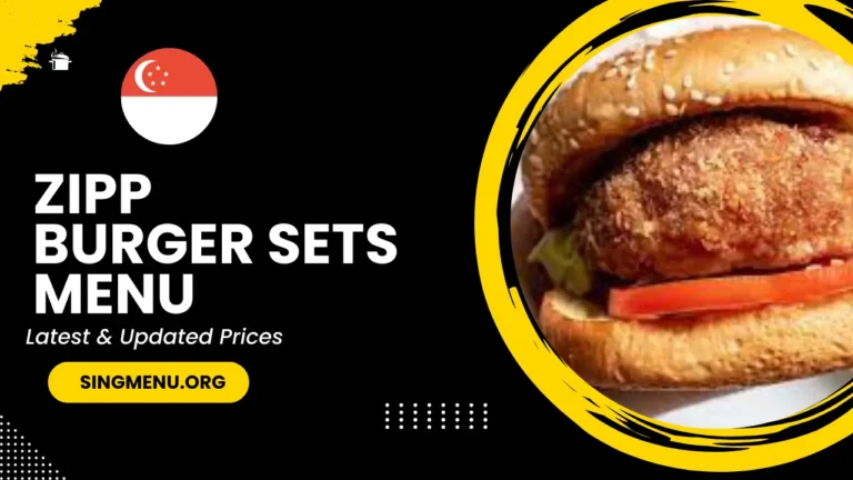 Zipp Burger Sets Menu Singapore Prices 2024